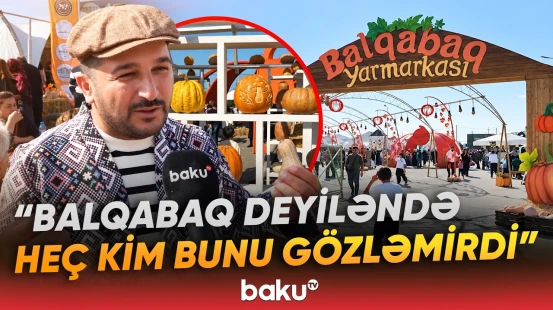 Balaxanıda keçirilən "Balqabaq Festivalı" ziyarətçilərə maraqlı anlar yaşadır - Baku TV