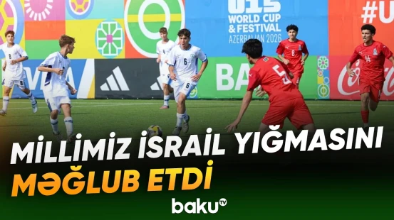 U-15 dünya çempionatı və festivalı Azərbaycana nə qazandıracaq? - Baku TV