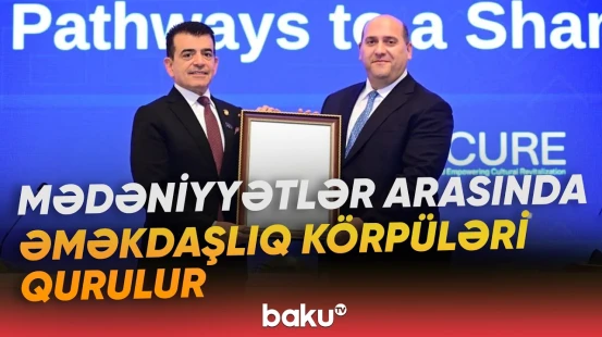 ICESCO Ağdam “İmarət” Tarix-Memarlıq Muzey Kompleksini mükafatlandırıb - Baku TV