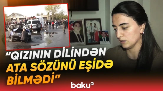 “Ruslan mənim tək övladım idi” | Bərdə terrorunda həlak olanların yaxınları danışdı - Baku TV