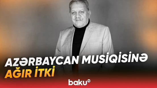 Xalq artisti Zaur Rzayev müalicə aldığı Mərkəzi Neftçilər Xəstəxanasında vəfat etdi - Baku TV