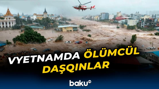 Vyetnamda güclü daşqınlar faciəyə səbəb oldu