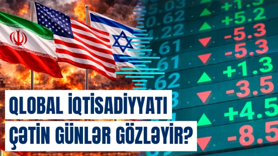 "Müharibə uzanarsa, qlobal iqtisadiyyat tənəzzülə uğramaq riski ilə üzləşəcək" | Beynəlxalq Valyuta Fondu