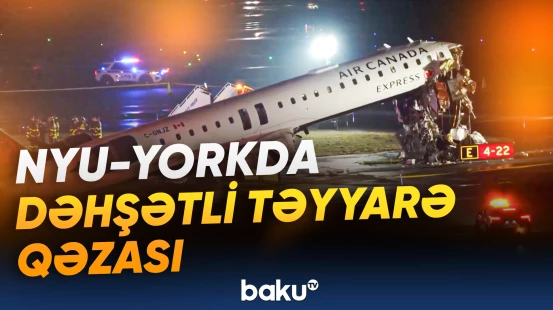 Nyu-Yorkda faciəyə səbəb olan təyyarə qəzası