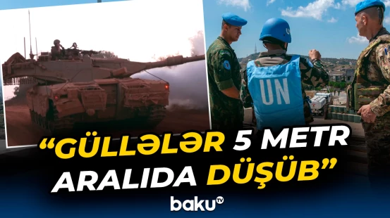 İsrail hərbçiləri BMT sülhməramlılarına atəş açıb