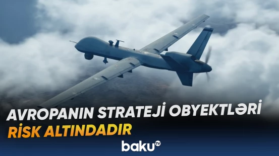 Avropada hava limanları, zavodlar və gəmilər üçün yaranan təhlükə diqqət mərkəzindədir