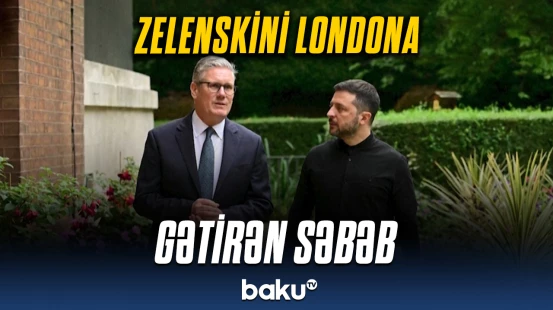 Zelenski Böyük Britaniyada səfərdə