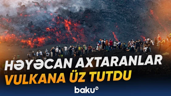 Etnanın güclü püskürməsi turistləri cəlb edib