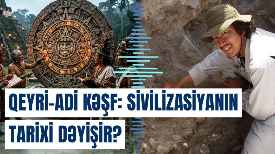 Meksikada kəşf edilən ən qədim Maya tarixi