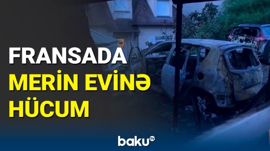 Fransada vəziyyət nəzarətdən çıxdı: polis etirazçıları dayandıra bilmir