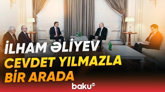 Türkiyənin Vitse-prezidenti İlham Əliyevin qəbulunda