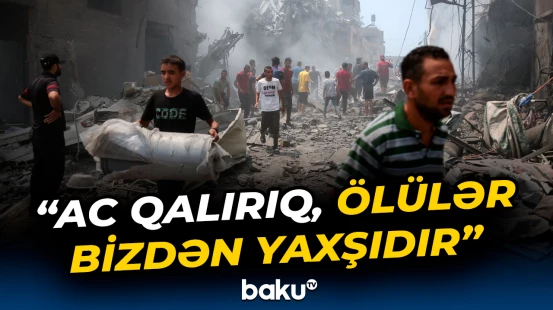 Qəzzada son vəziyyət necədir?