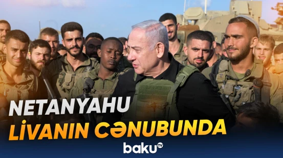 “Hizbullah” təhlükəsi olduğu müddətcə biz burada qalacağıq” | Netanyahu