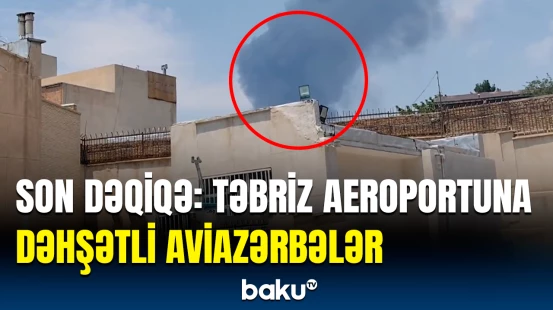 İsrail yenidən hücuma keçdi | İran ağır itkilərlə üz-üzə