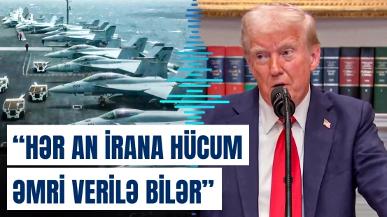 ABŞ və İran yeni müharibəyə hazırlaşır?