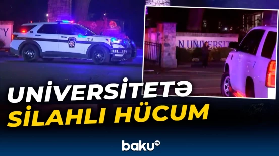 Atışmada bir nəfər ölüb, azı altı nəfər yaralanıb