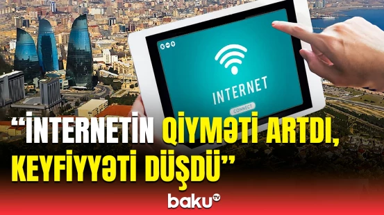 5G-nin adı var, özü yoxdur | Azərbaycanda internetin qiyməti artdı, sürəti isə...