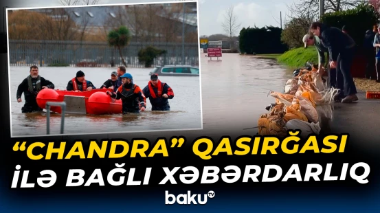 Böyük Britaniyada "Chandra" qasırğası ilə bağlı xəbərdarlıq