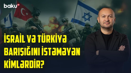 Netanyahuya mane olan kimdir? | Tramp, Ərdoğan, ya daxildəkilər? - BAKU ANALİTİK