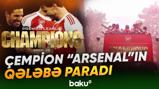 İngiltərə çempionu olan “Arsenal”ın qələbə paradından görüntülər