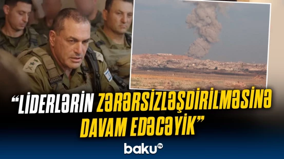 İsrail Ordusunun HƏMAS-la bağlı planları ortaya çıxdı