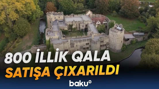 Orta əsrlərə aid 800 illik qala satışa çıxarılıb, tikilinin ümumilikdə 56 otağı var