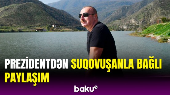 Suqovuşanın işğaldan azad olunmasından 4 il ötür | İlham Əliyev paylaşım etdi