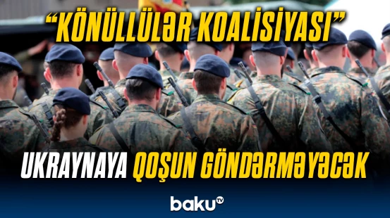 30-dan çox ölkə Ukraynaya qoşun göndərməkdən imtina etdi