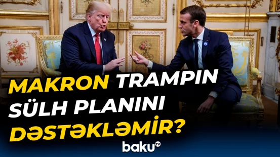“Bəzi məsələlərdə güzəştə gedən ancaq Ukraynadır” | Makron