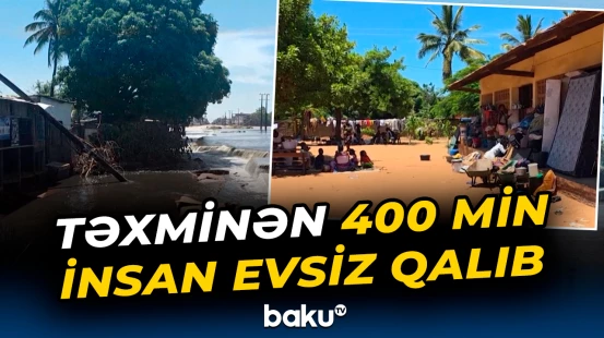 Daşqınlara görə yol və binalar suya qərq oldu | Mozambik