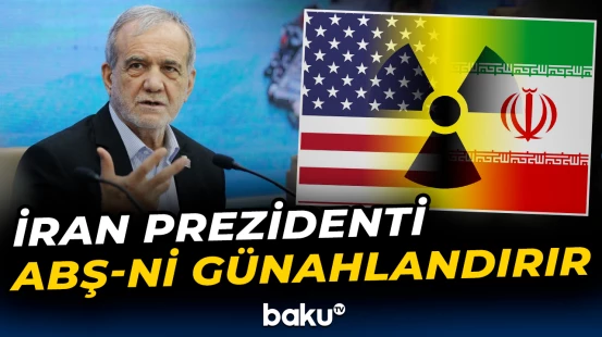 İran Prezidenti ABŞ-ni günahlandırır