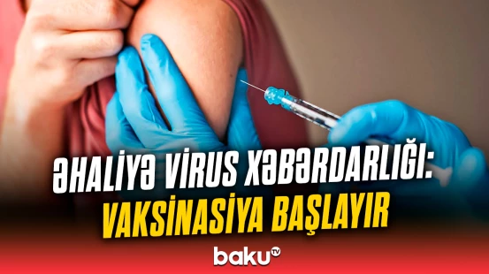 Səhiyyə Nazirliyindən vətəndaşlara çağırış | Bu tarixdən...