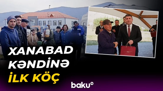 Xanabad sakinlərinin sevincli günü | 154 nəfər doğma yurda qayıtdı