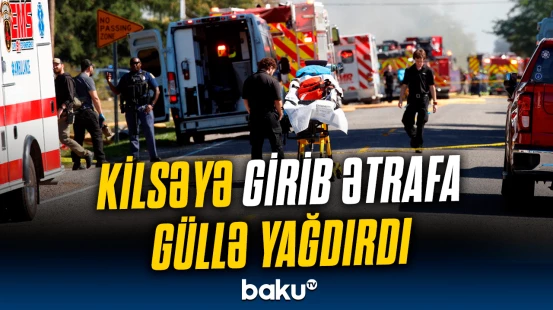 ABŞ-də silahlı insident | Ölən və yaralananlar var