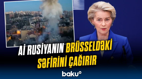 Rusiyanın Aİ nümayəndəliyinə hücumu cavabsız qalmadı