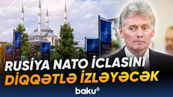 Kreml: Rusiya ilə bağlı "qarşıdurma xarakterli" bəyanatlar səsləndirilib