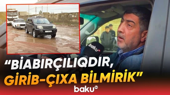 Güclü yağışdan sonra Məmmədlidə yollar keçilməz oldu: AAYDA nə deyir? - Baku TV