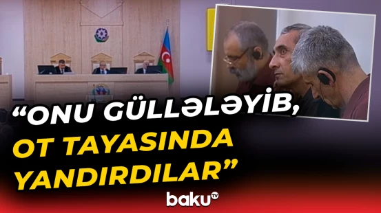 Ermənilərin növbəti məhkəməsi keçirildi