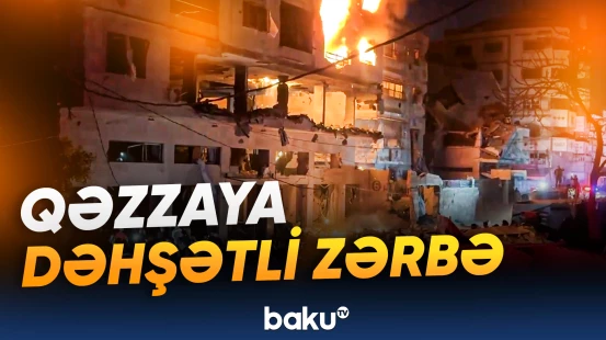Qəzzada bina vurulub, sakinlər təxliyə edilib