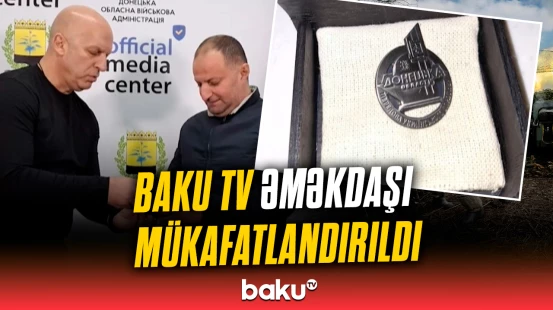 Ukraynada Baku TV-nin əməkdaşı təltif edildi