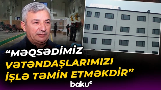 Məhsulların 60 faizi ixraca yönəldiləcək - Baku TV