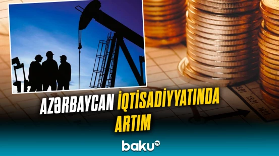 Bir nəfər düşən ÜDM istehsalı neçə manat olub? | Detallar açıqlandı