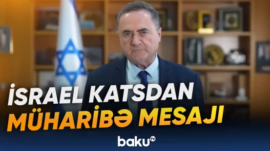 İsrael Katsdan müharibə mesajı