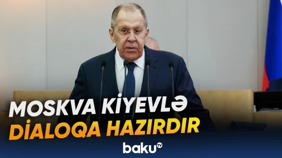 Lavrov: “Danışıqları qaldığı yerdən bərpa etməyə hazırıq”