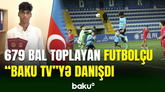 "Zirə"nin oyunçusu qəbul imtahanından yüksək bal topladı