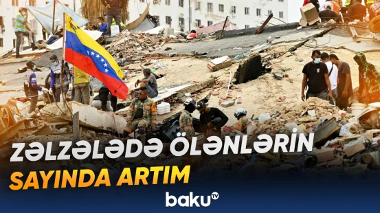 Venesuelada zəlzələ qurbanlarının sayı artdı
