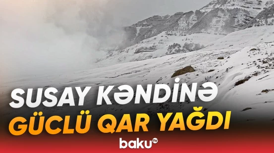 Qubanın Susay kəndindən qar mənzərəsi
