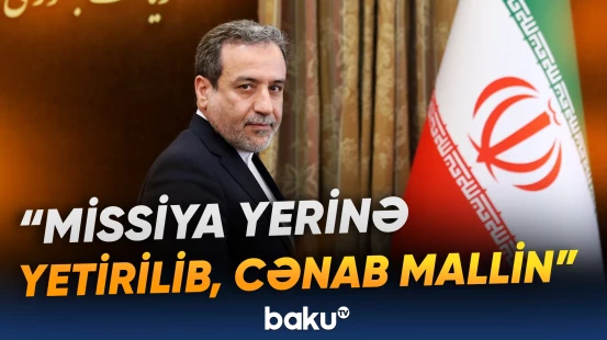 Abbas Əraqçi amerikalı naziri tənqid edib