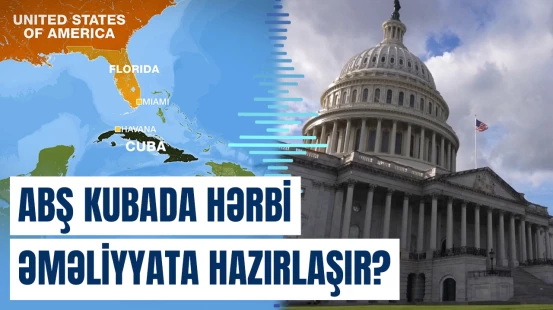 ABŞ Kuba ilə bağlı hərbi müdaxilə variantlarını müzakirə edir | “Politico”