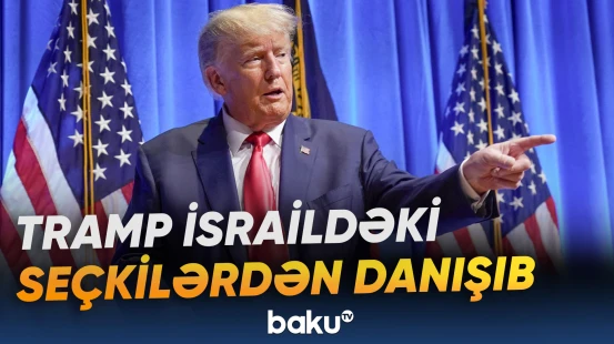 Donald Tramp İsraildəki seçkilərlə bağlı dəstəyinin böyük əhəmiyyət kəsb etdiyini bildirib
